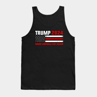 Trump 2024 - Make Liberals Cry Again Tank Top